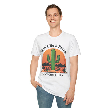 Don’t Be a Prick – Cactus Club