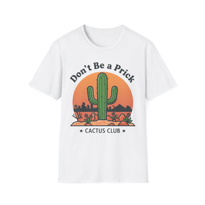 Don’t Be a Prick – Cactus Club