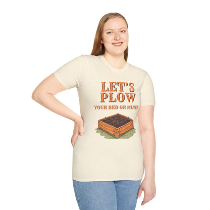 Let’s Plow Your Bed or Mine?
