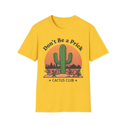 Don’t Be a Prick – Cactus Club