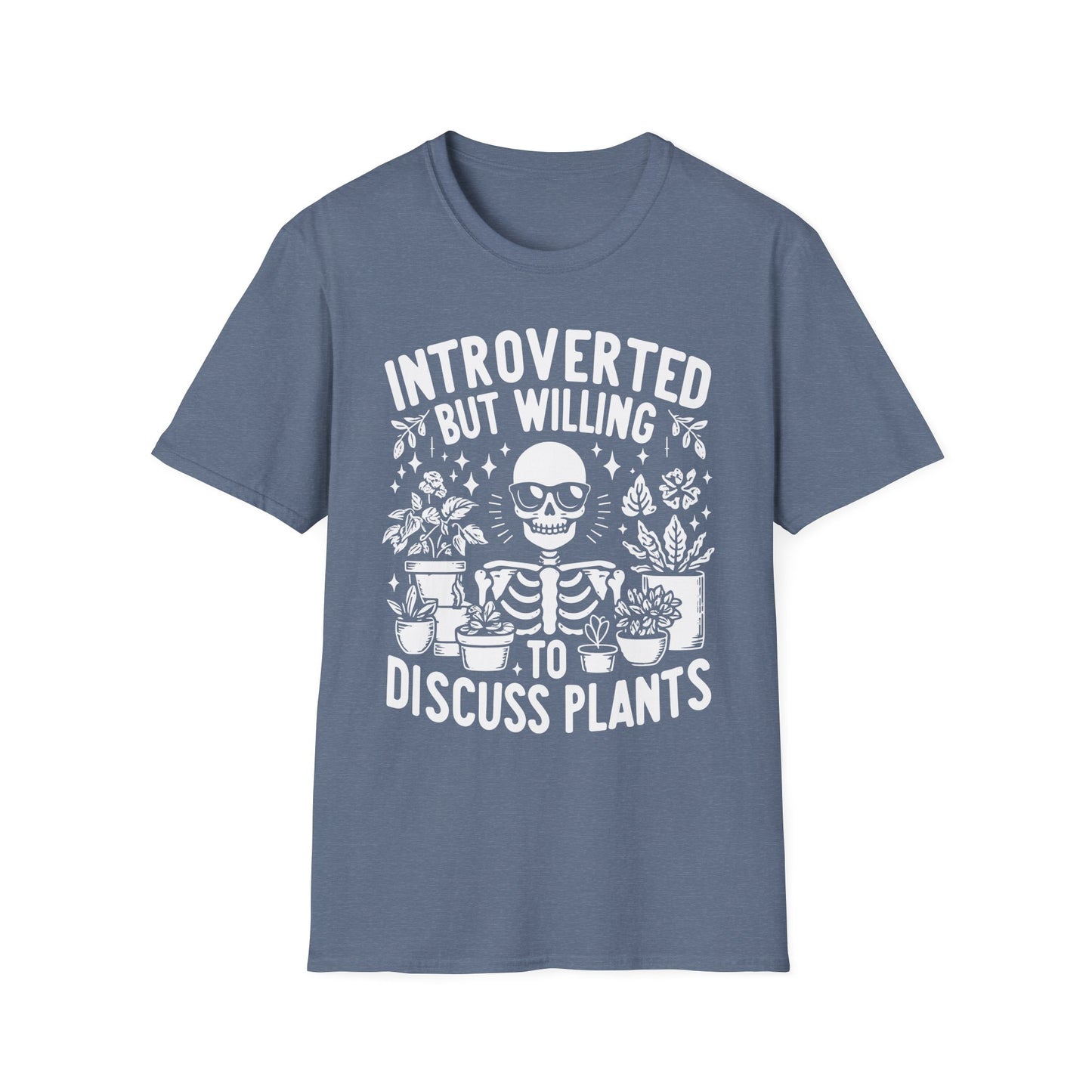 Introverted But Willing to Discuss Plants T-Shirt | Skeleton Plant Lover Tee