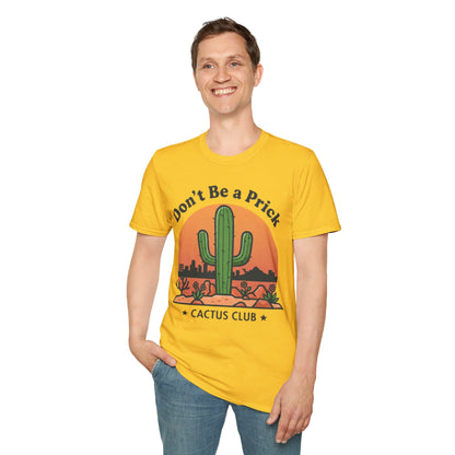 Don’t Be a Prick – Cactus Club